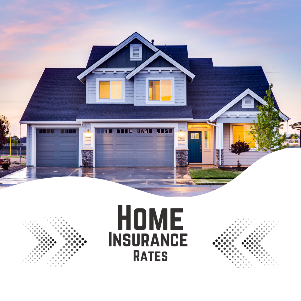 Home Insurance Rates